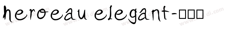 heroeau elegant字体转换